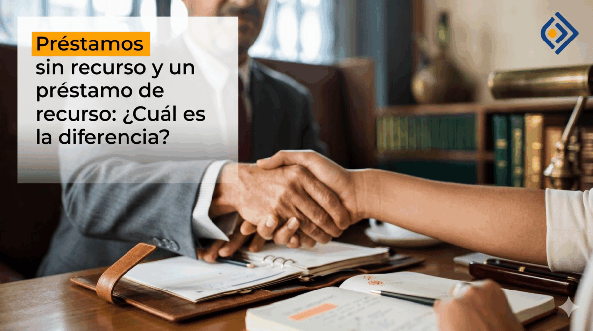 ¿Cuál es la diferencia entre un préstamo sin recurso y un préstamo de recurso?