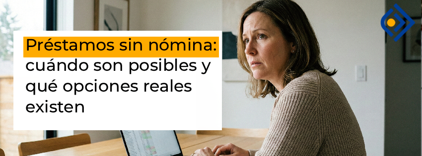 Préstamos sin nómina_ cuándo son posibles y qué opciones reales existen